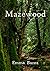 Mazewood