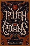 Truth of Crowns by Carl D. Albert