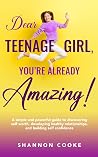 Dear Teenage Girl...