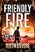 Friendly Fire