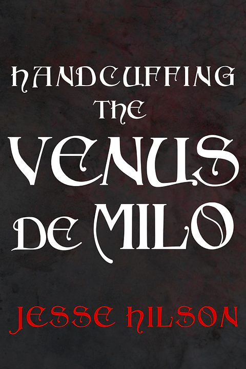 Handcuffing the Venus De Milo