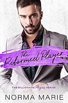 The Reformed Player (Billionaire Players #2)