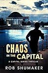 Chaos in the Capital