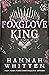 The Foxglove King (The Nigh...