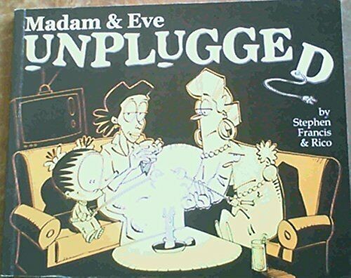 Madam & Eve Unplugged (Madam & Eve, #16)