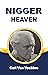 NIGGER HEAVEN