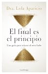 El final es el pr...