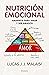 Nutrición emocional by Lucas J. J. Malaisi Nutrición emocional by Lucas J. J. Malaisi