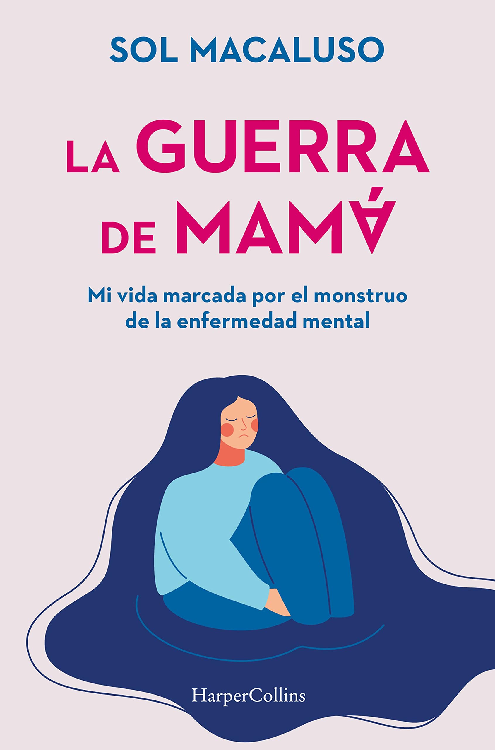 La guerra de mamá (HarperCollins No Ficción nº 70) (Spanish Edition)