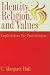 Indentity, Religion and Values: Implications for Practitioners