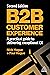 B2B Customer Experience by Paul Hague