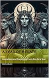 A Year of Hekate:...