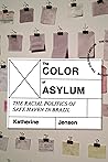 The Color of Asyl...