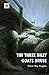 The Three Billy Goats Bruse by Simon Roy Hughes