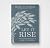 Let It Rise: Sacred Ingredients for a Life of Prayer