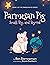 Parmesan Pig: Small, Big, a...