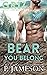 Bear You Belong (Griz Mount...