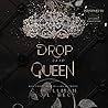 Drop Dead Queen