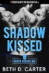 Shadow Kissed