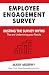 Employee Engagement Survey by Mark      Murphy