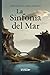 La Sinfonía del Mar by Juan Sainz de Rozas González