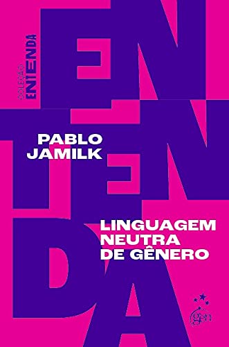 Linguagem Neutra de Gênero (Paperback)