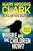 Where Are the Children Now? (Where Are the Children, #2)