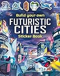 Build Your Own Futuristic Cities Sticker Book