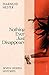 Nothing Ever Just Disappears by Diarmuid Hester