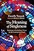 The Meaning of Singleness by Danielle Treweek