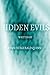 Hidden Evils