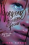 Gorgeous Gruesome Faces (Gorgeous Gruesome Faces, #1) Book cover for Gorgeous Gruesome Faces (Gorgeous Gruesome Faces, #1)