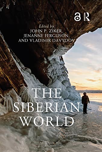 The Siberian World (Routledge Worlds)