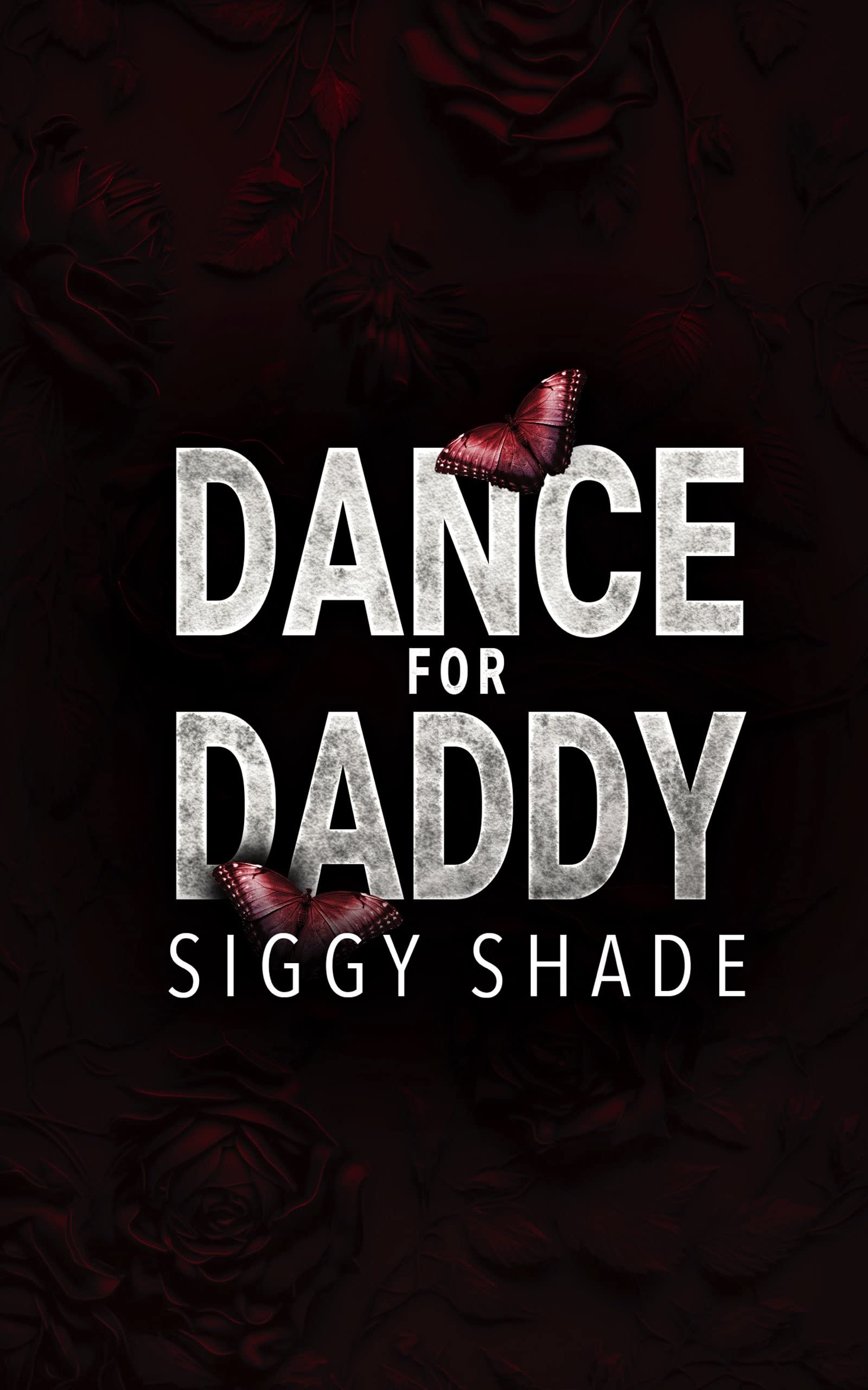 Dance for Daddy (Kindle Edition)