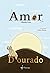 AMOR D’OURADO