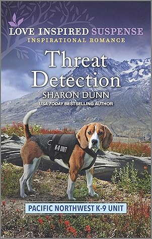 Threat Detection (Pacific Northwest K-9 Unit Book 5)