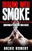 Dealing With Smoke (Power a...