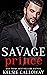 Savage Prince (The Valenti ...