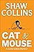 Cat and Mouse (Cassia Lemon...