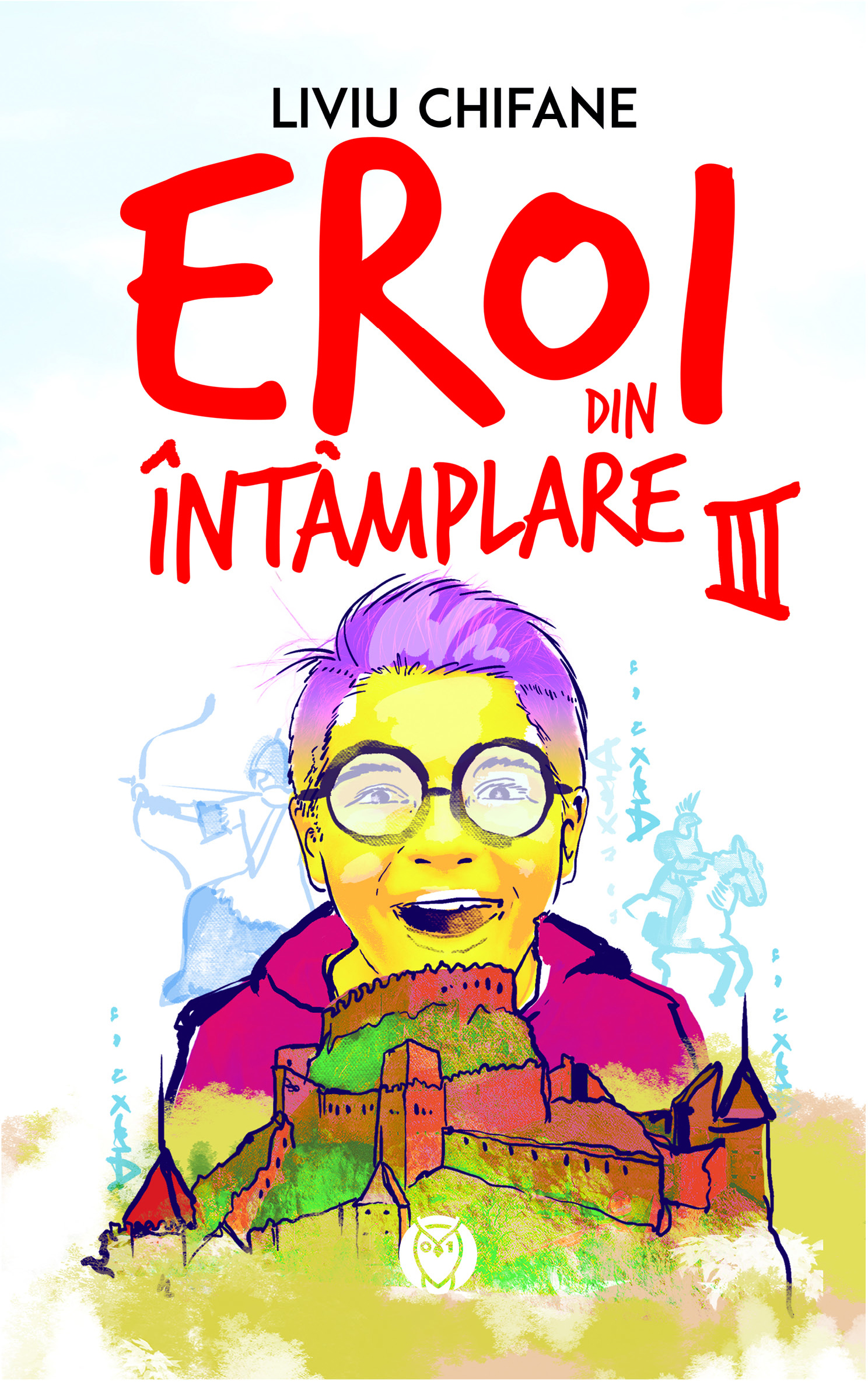 Eroi din întâmplare - Manuscrisul misterios