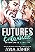 Futures Entwined (Ardor Cre...