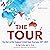 The Tour: The Story of the England Cricket Team Overseas 1877-2022
