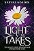 The Light That Takes (The H...