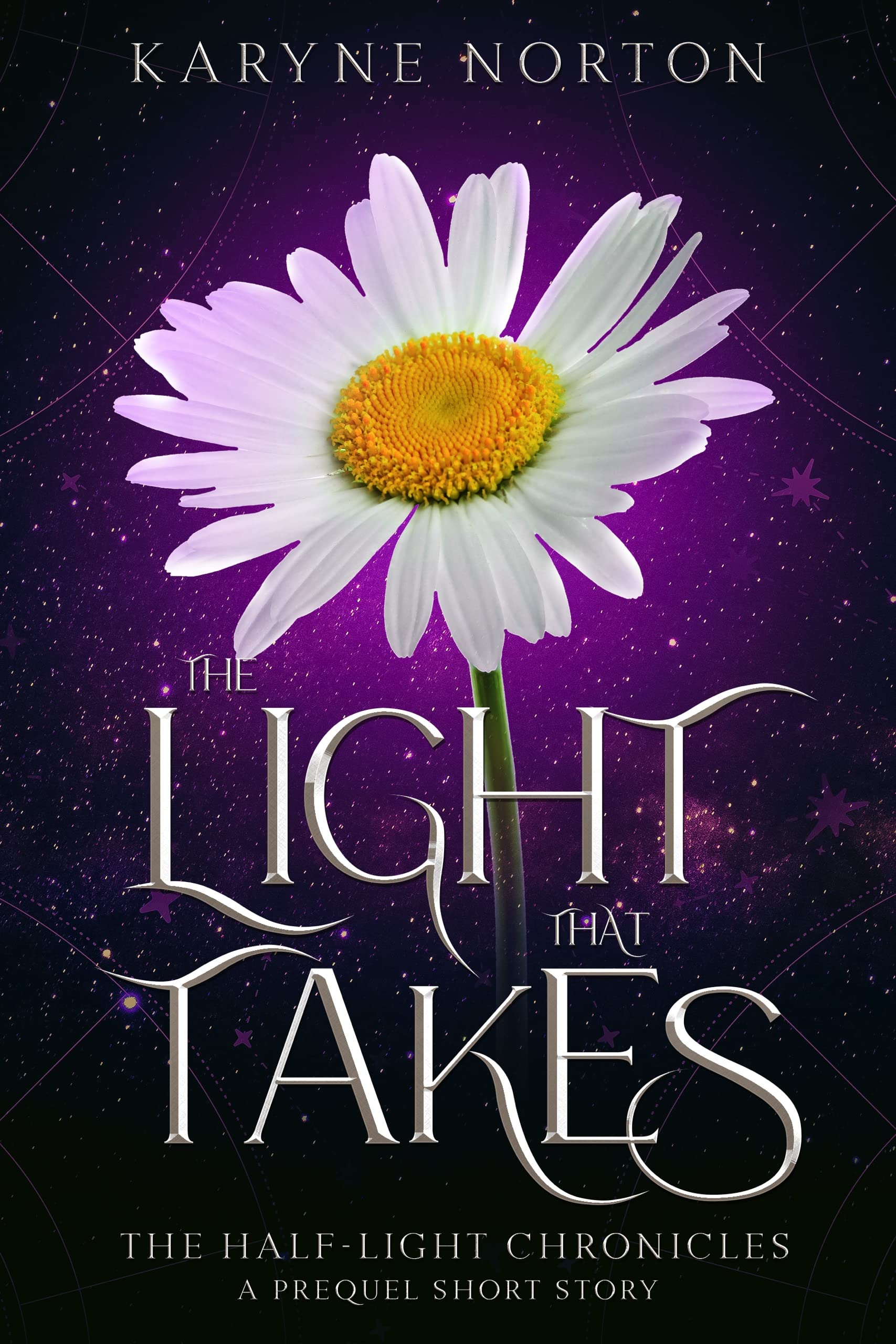 The Light That Takes (The Half-Light Chronicles, #0.5)