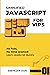 Simplified JavaScript for Very Important Programmers: The Fast Track to Mastering Essential JavaScript Concepts