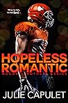 Hopeless Romantic by Julie   Capulet