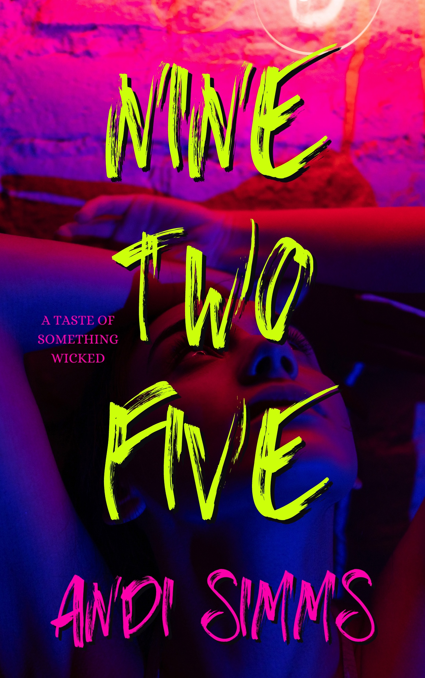 Nine Two Five (A Taste of Something Wicked, #7)