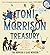 A Toni Morrison Treasury: T...