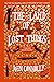 The Land of Lost Things (Th...