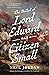 The Ballad of Lord Edward and Citizen Small: A Novel
